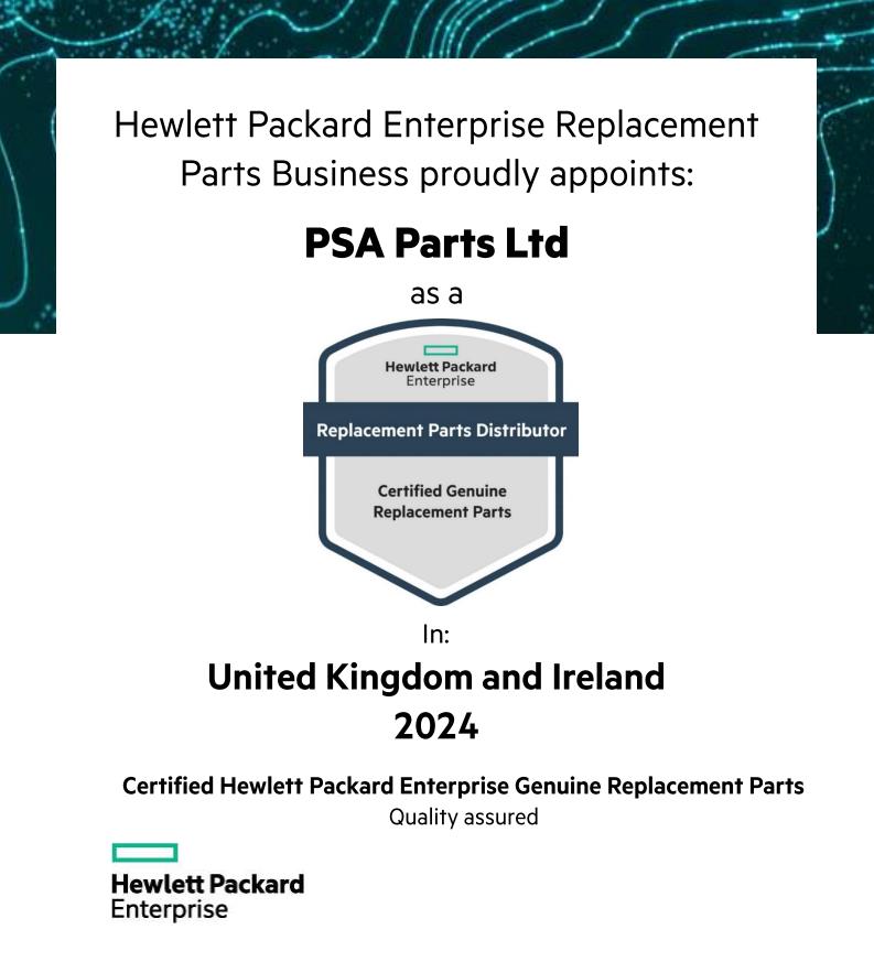 Hewlett Packard Enterprise Certified Genuine Parts PSA Parts co uk
